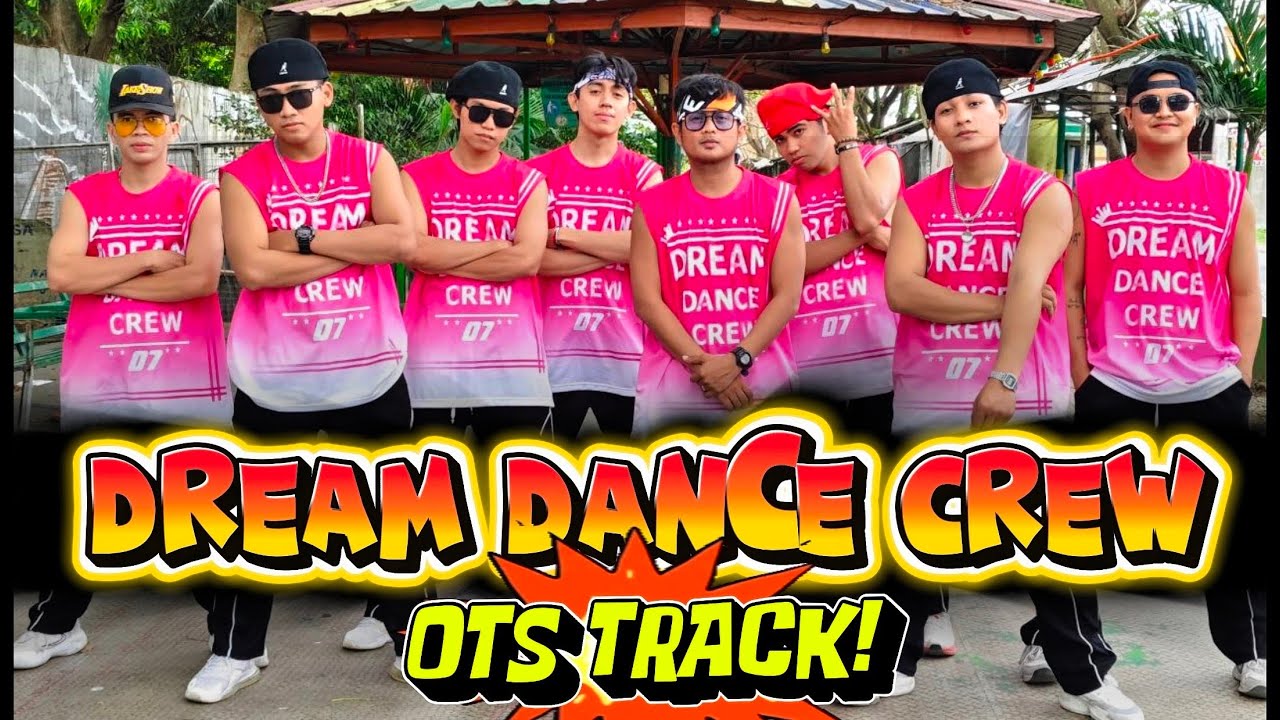 DREAM DANCE CREW | OTS Track | DDC Remix | Dance Fitness 
