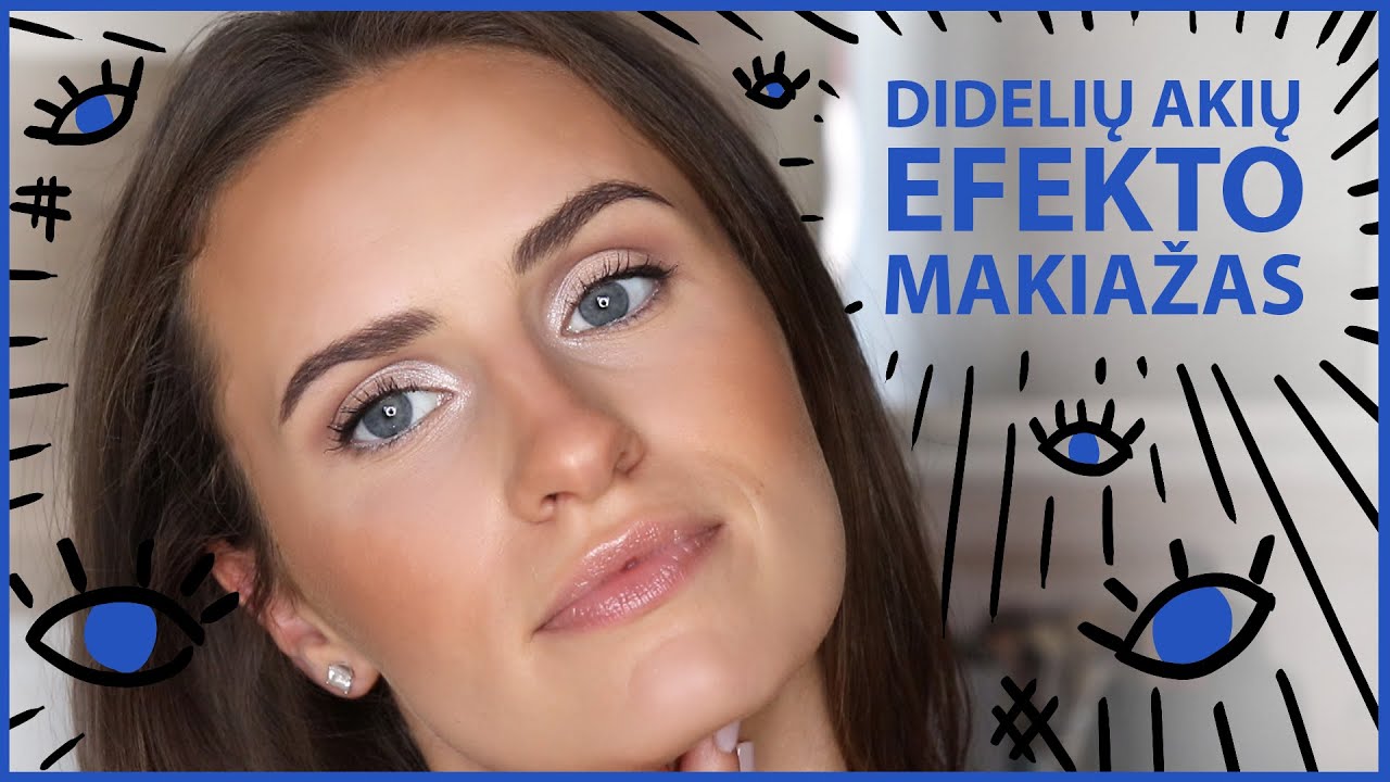 Didelių akių efekto makiažas