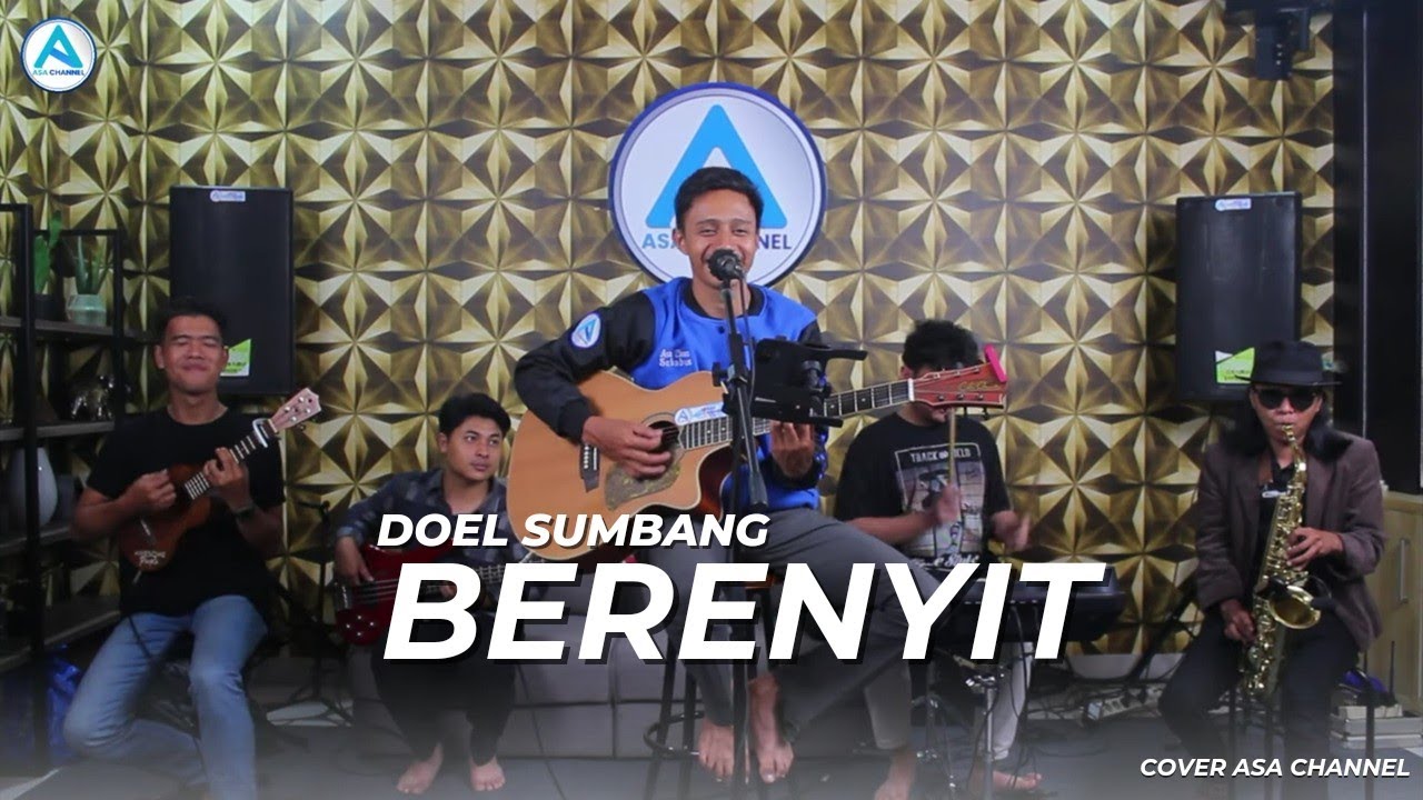 Berenyit - Doel Sumbang || Live Cover By Asa Channel Ft @GreatDani