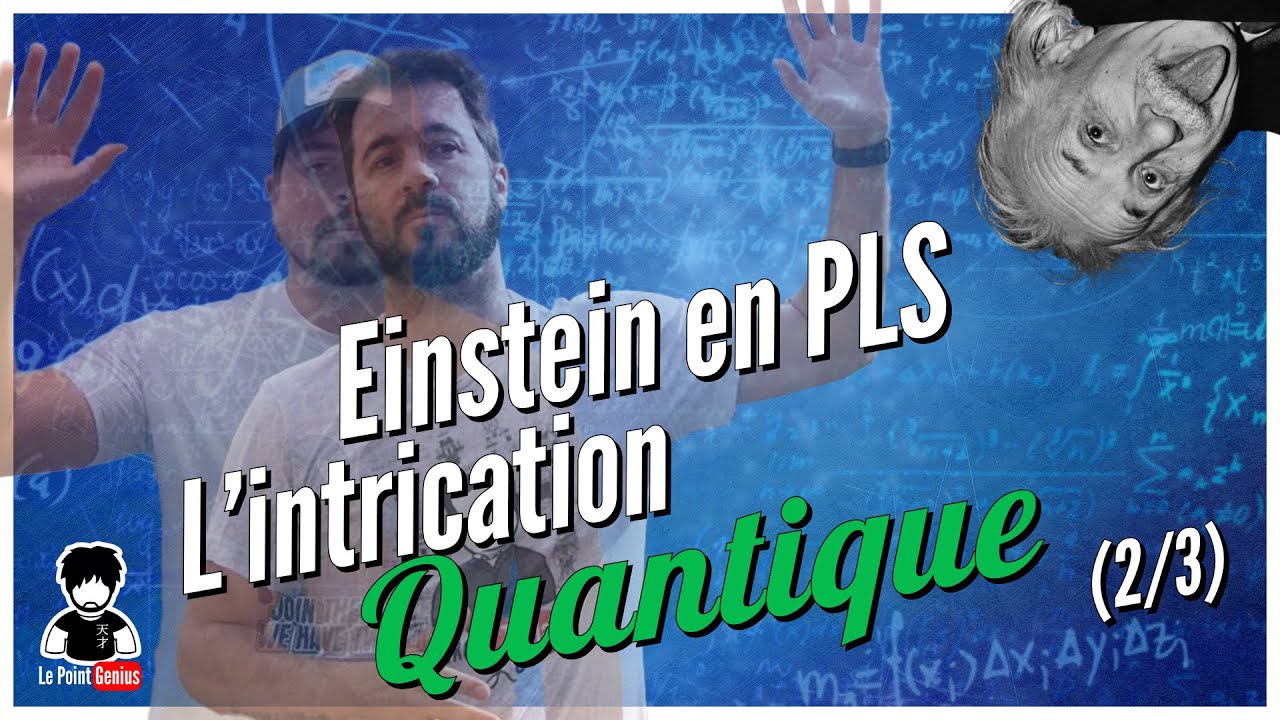 La plus grande erreur d'Einstein !!! ⚛ La preuve avec l'Intrication Quantique et inégalités de Bell