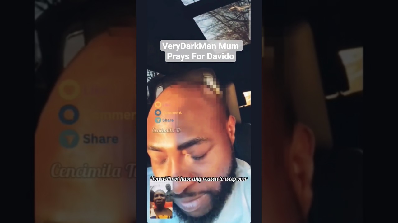 VeryDarkMan Mum Prays For Davido and Family. #5ive #davido #verydarkmannigerianfamous #davido