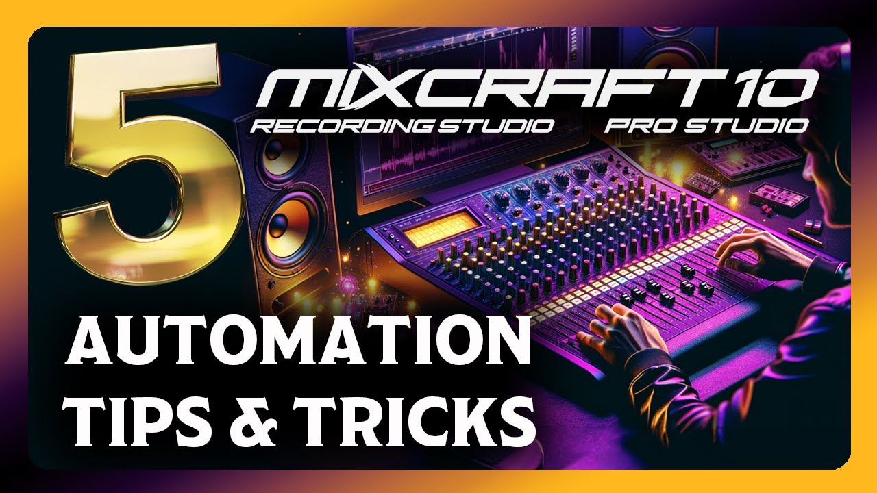 5 Ways in Automate in Mixcraft 10
