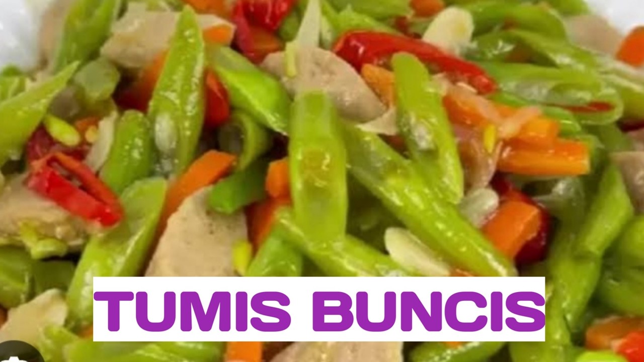 Masakan simple tumis buncis