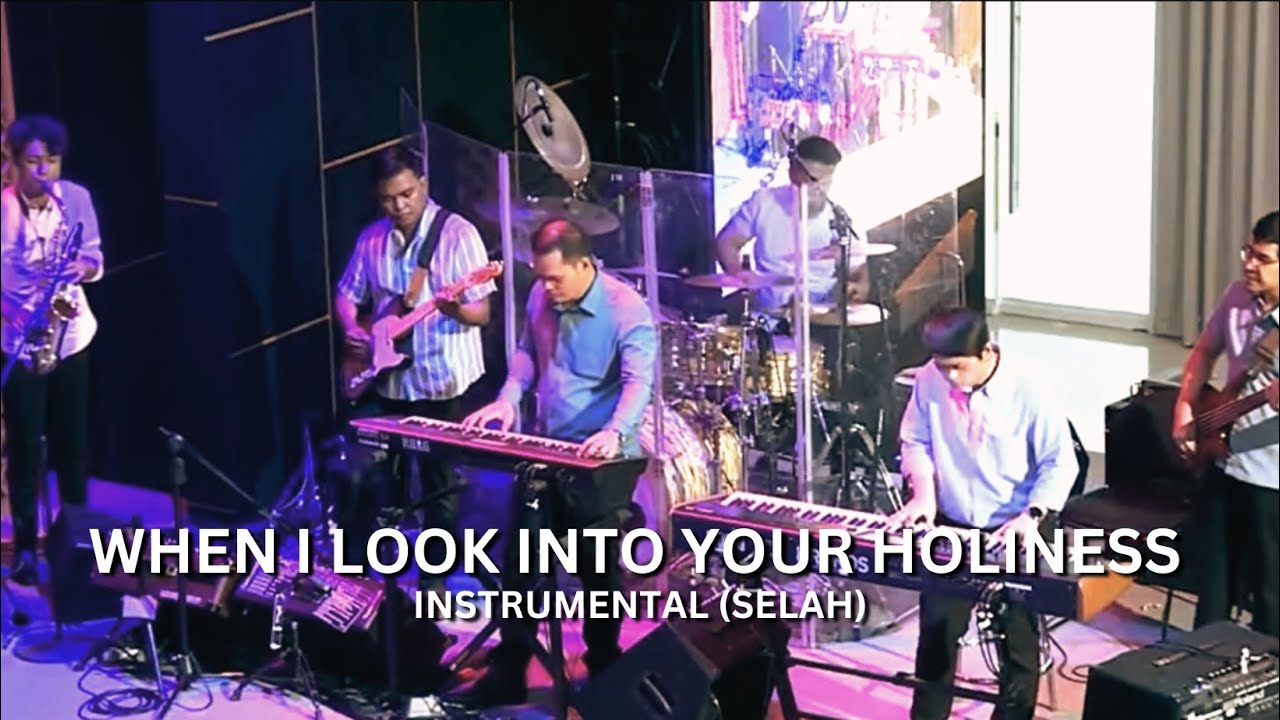 When I Look into Your Holiness (instrumental) | Selah | JIL Music Team Main