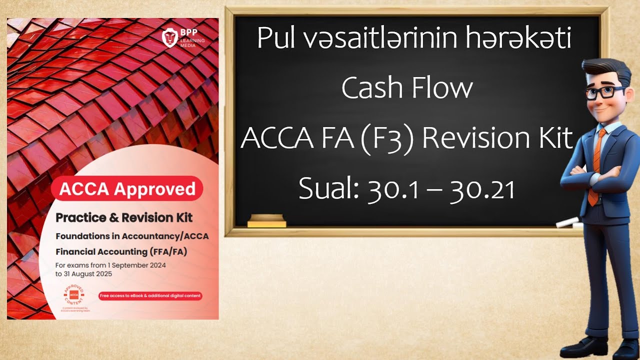 ACCA FA F3 Cash Flow Revision Kit &ndash; ACCA dərsləri və testlərin izahı | PMS | Financial Accounting