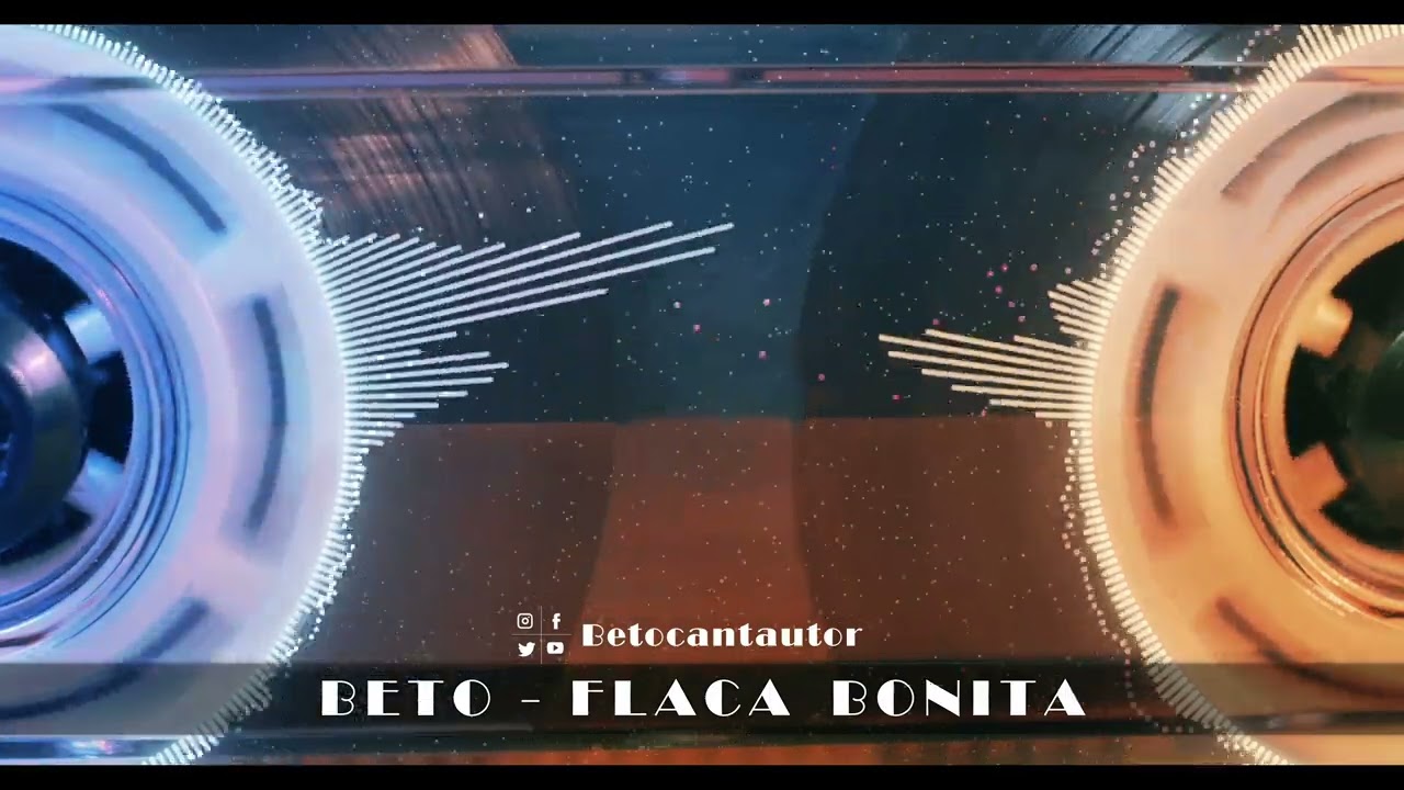 BETO - FLACA BONITA