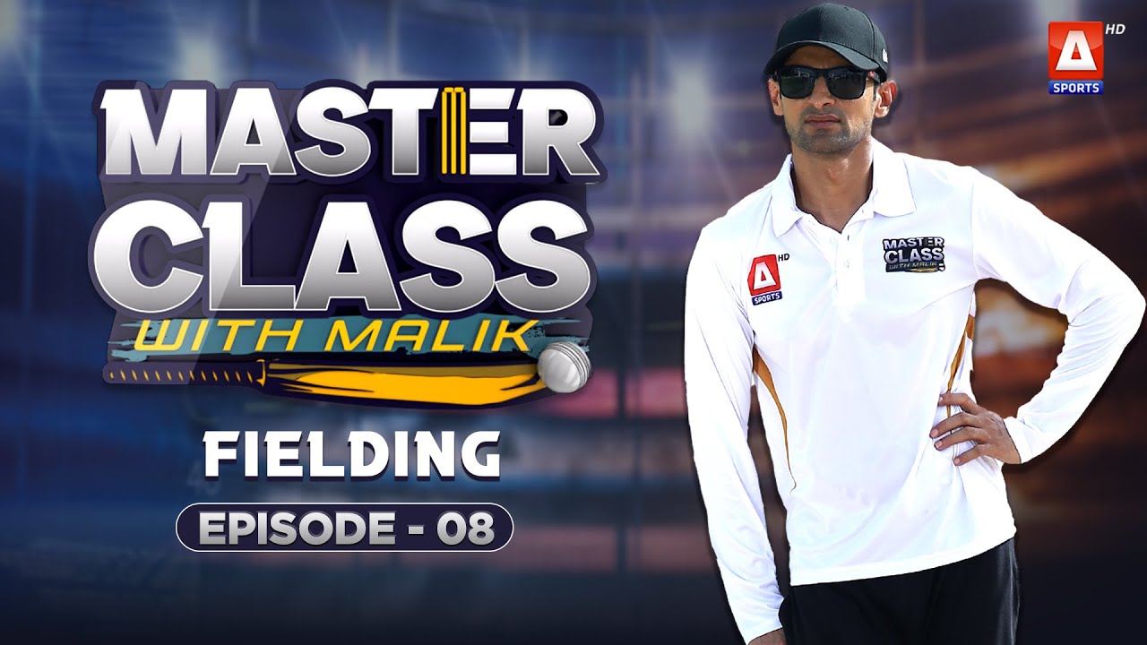 Master Class With Malik | Episode 08 | A Sports