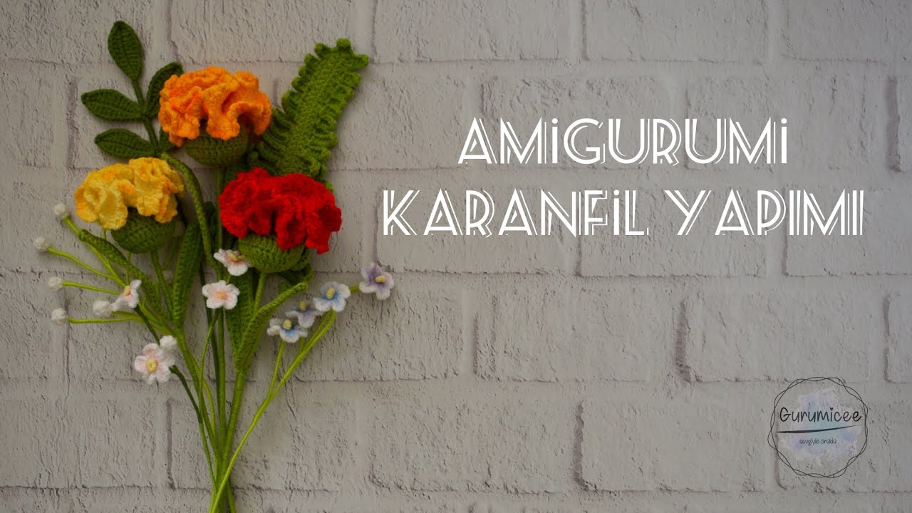 ÖRGÜ KARANFİL YAPIMI |ÖRGÜ ÇİÇEK|