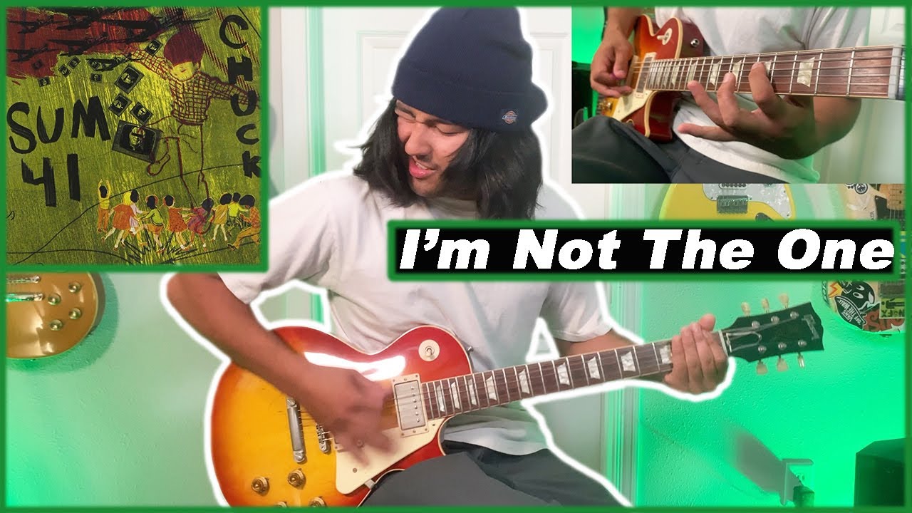 Sum 41 | I'm Not The One | GUITAR COVER