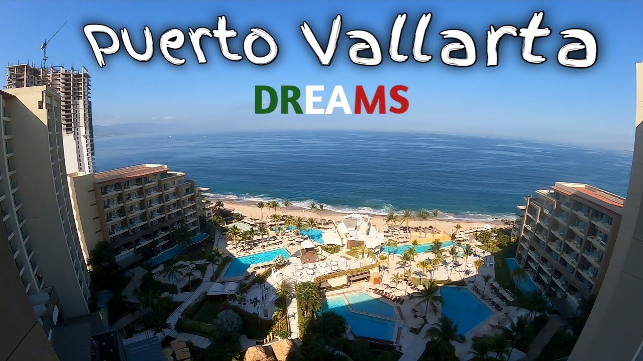 DREAMS VALLARTA BAY | PUERTO VALLARTA | MEXICO