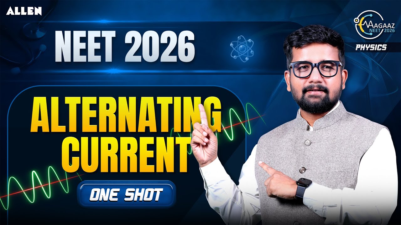 Alternating Current One Shot for NEET 2026 | Most Scoring Chapter in Physics | Rahul Jain Sir