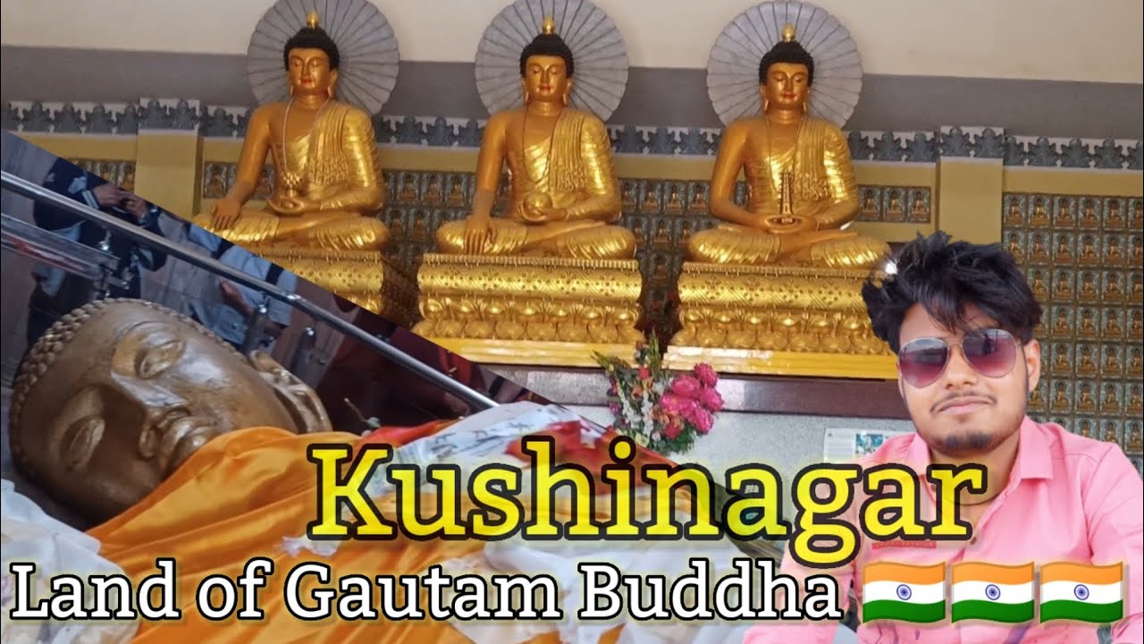 International Buddha Mandir Kushinagar, U.P | Land of Gautam Buddha Kushinagar temple tour A to Z