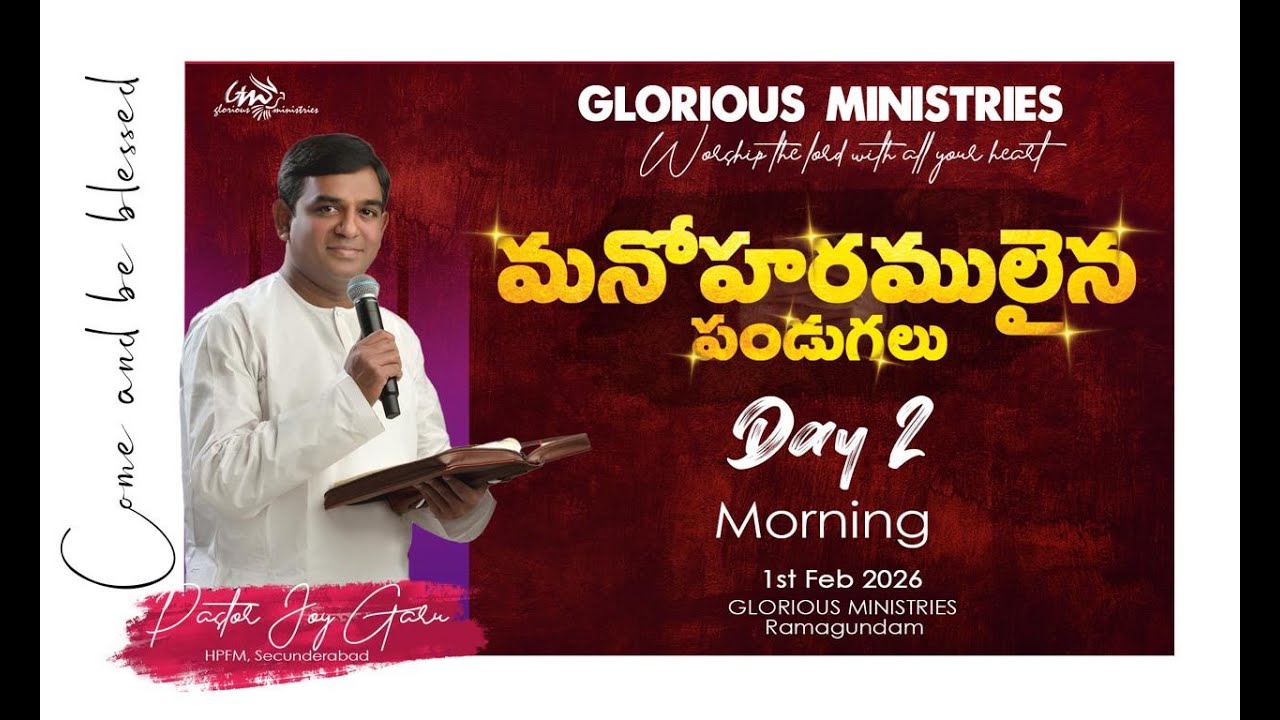 GLORIOUS MINISTRIES, Ramagundam | Fasting Festivals Day 2 Morning | 1st February 2026