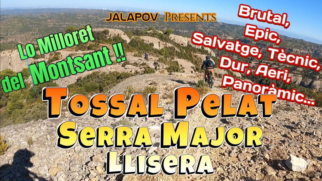 Descens del Tossal Pelat, Serra Major i Llisera - Lo milloret del Montsant!!