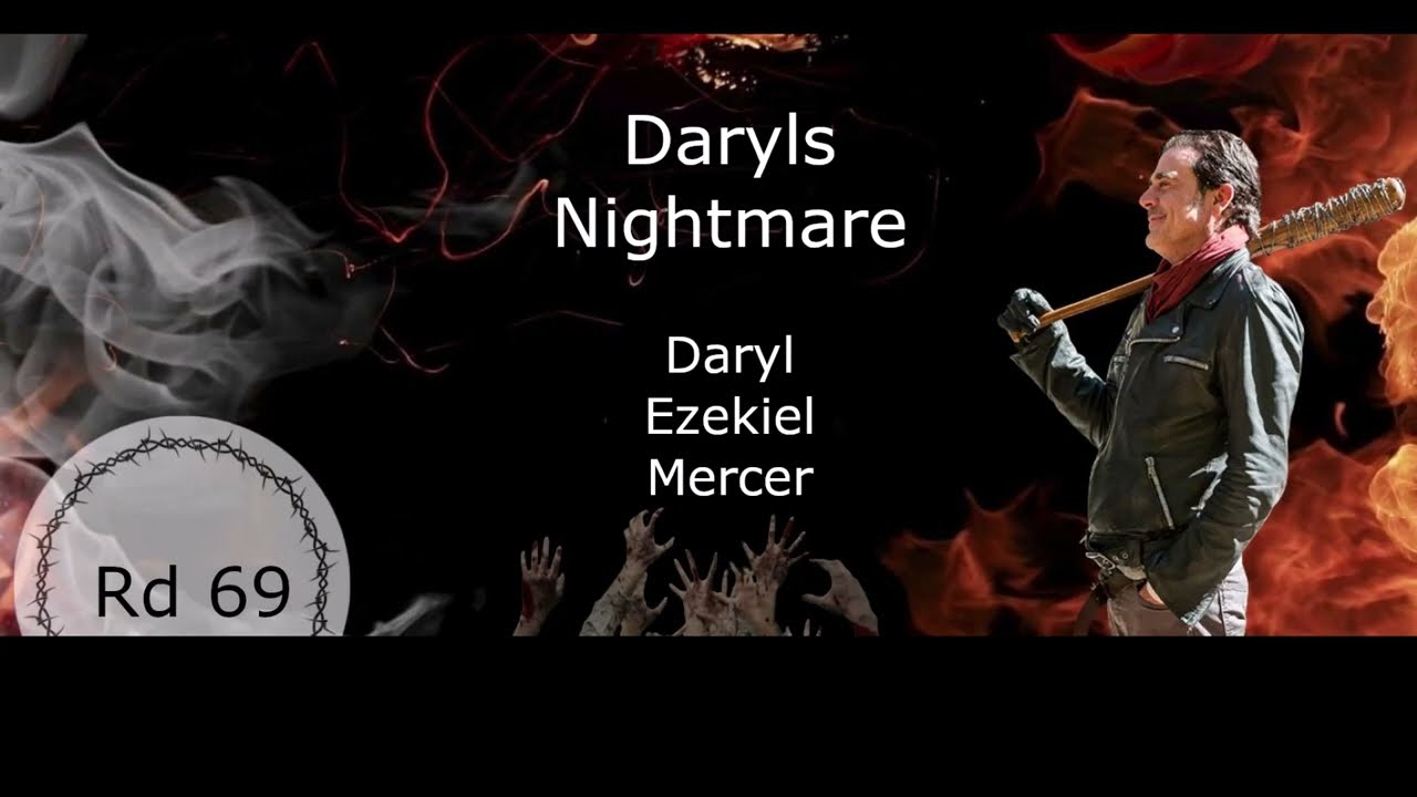 TWD No Mans Land - Raise Up against Negan - Daryls Nightmare Rd 69