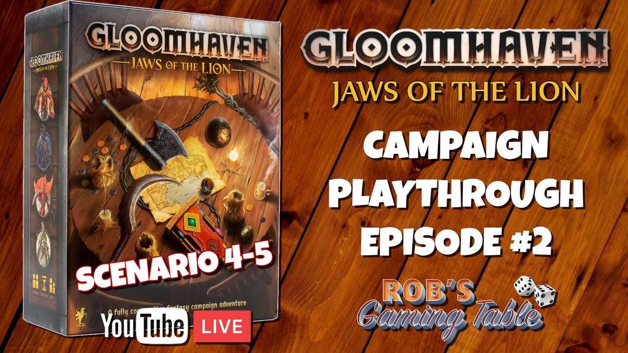 Gloomhaven Jaws of the Lion Campaign Playthrough Ep. 2 (Scenarios 4-5)