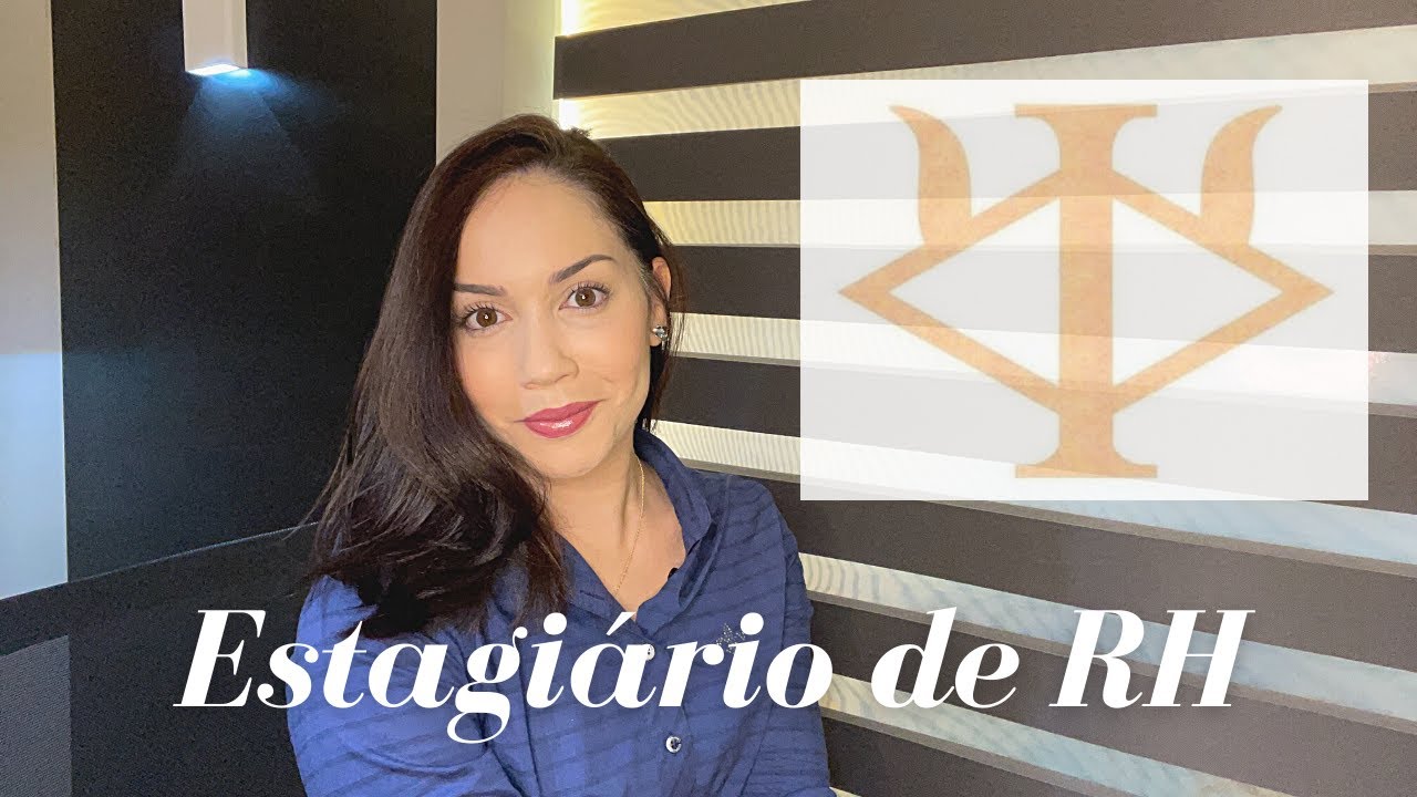 O QUE FAZ E QUANTO GANHA UM ESTAGIÁRIO DE RH ? Tire todas as suas dúvidas.