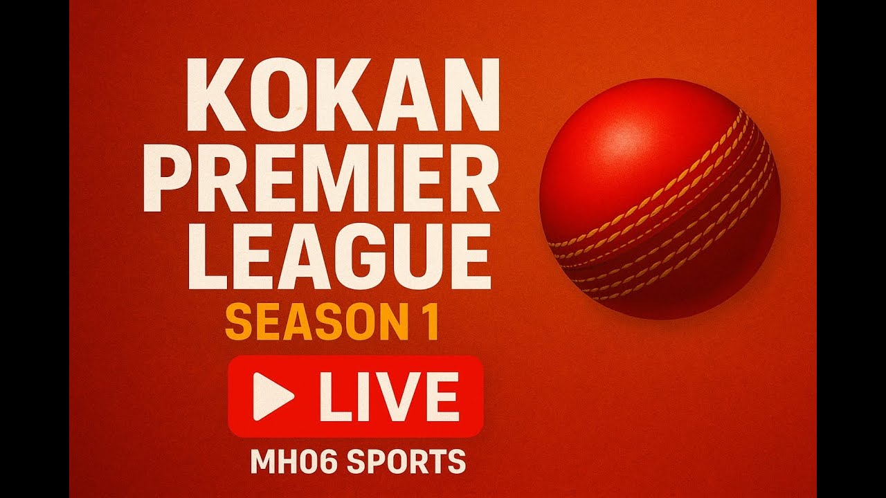 🔴 Live | Kokan Premier League | Season 1 | 2025