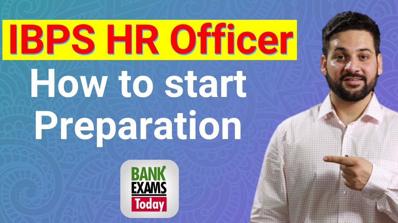 IBPS SO HR Officer - How to start preparations