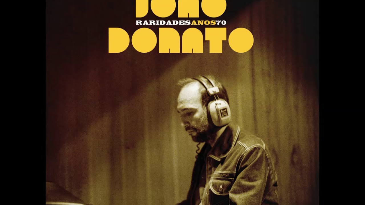 04 Bananeira - João Donato (1976)