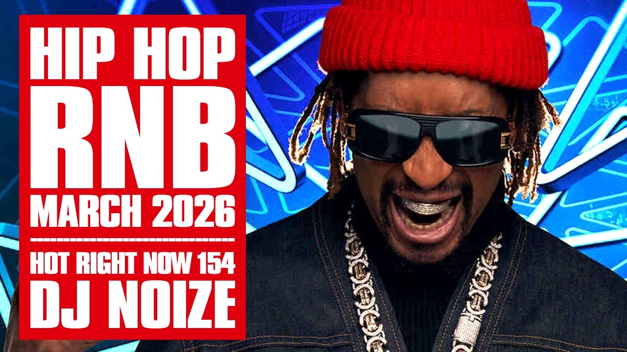 New Hip Hop R&B Songs 2026 Mix March | Hot Right Now #154 | New Rap 2026 Playlist | DJ Noize