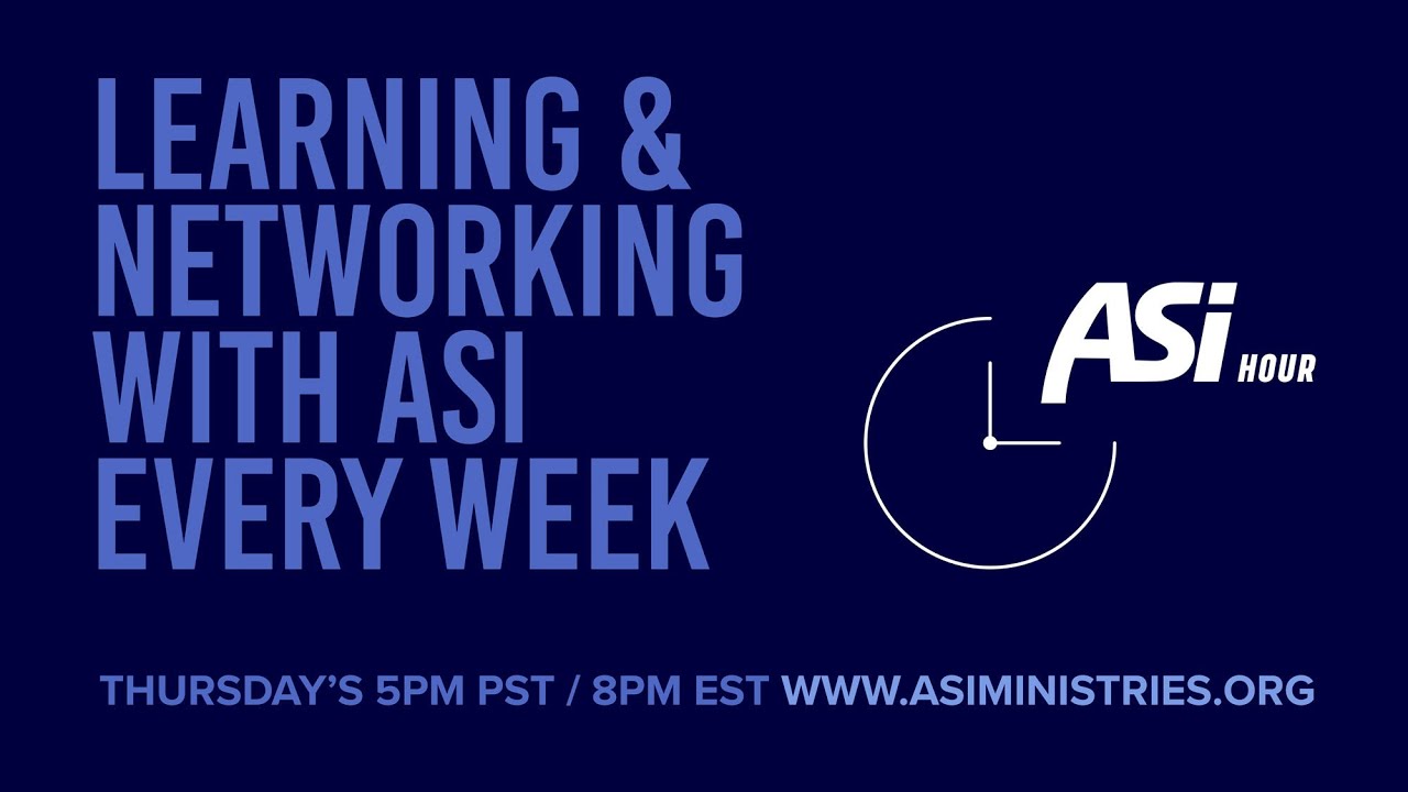 Digital Missionaries in the 21st Century | Kyle Allen | The ASI Hour