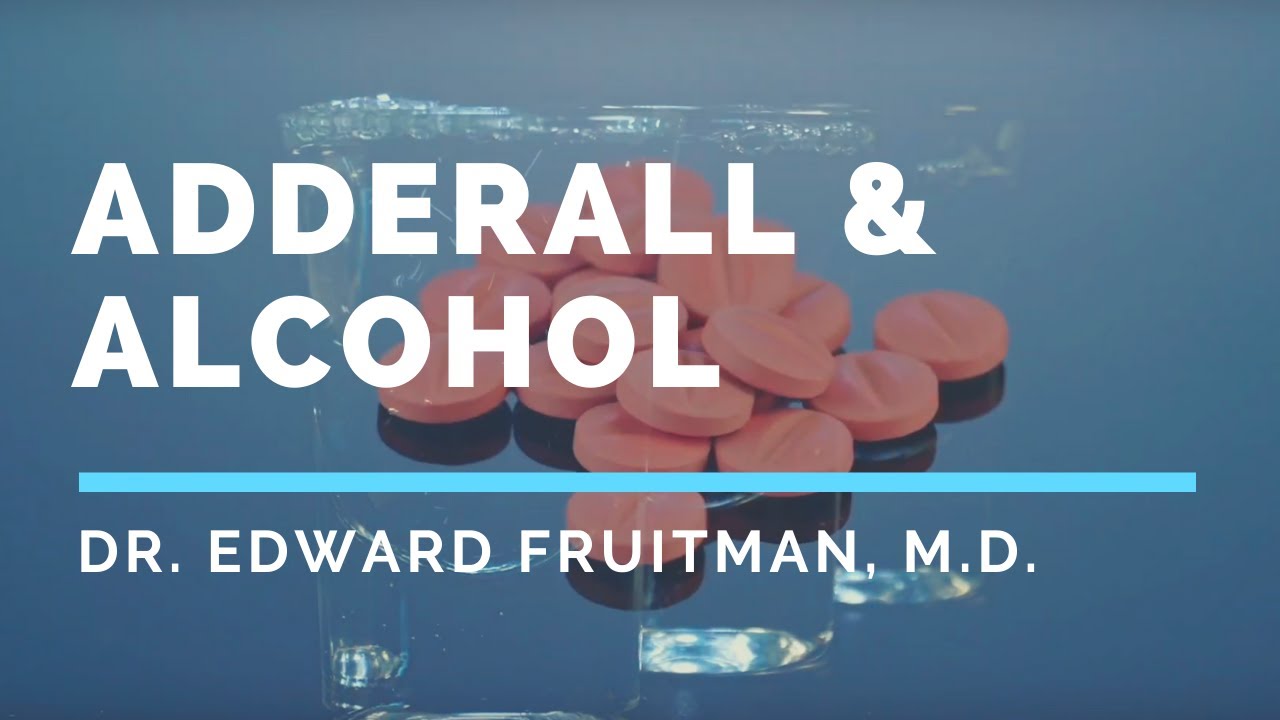 Adderall & Alcohol. Can you mix?