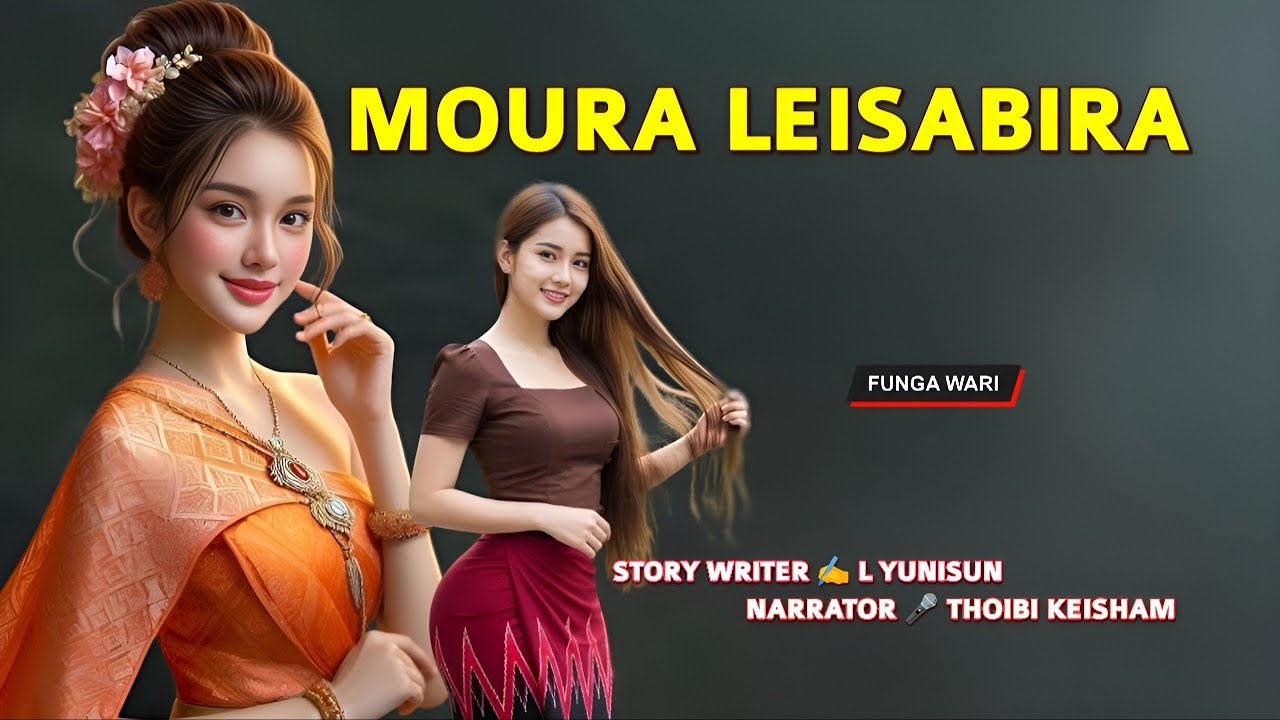 Manipuri Phunga Wari || Record 🎤 Thoibi Keisham -Mira Thokchom || Story ✍️ L Yunisun -O Derrick