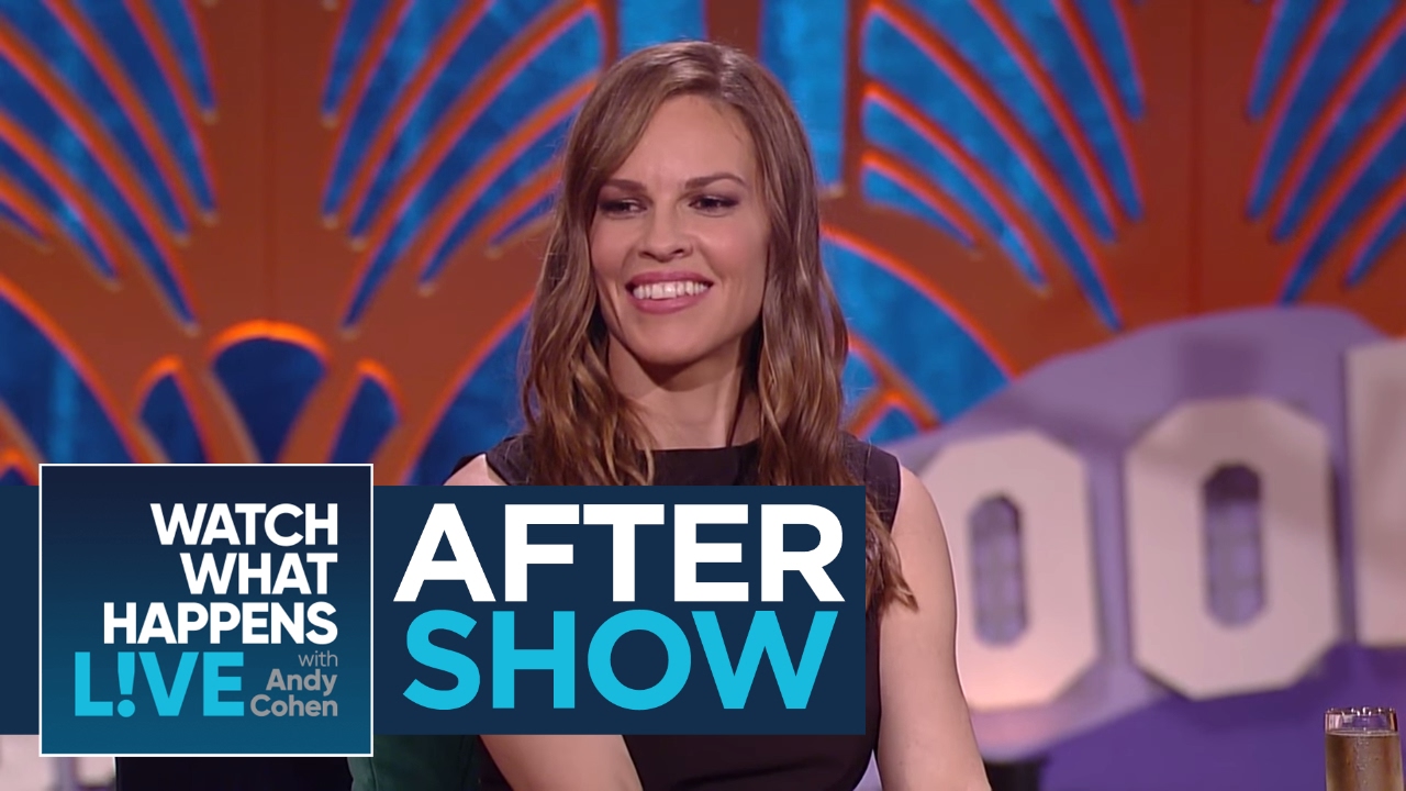 After Show: Hilary Swank Dishes On Working With Clint Eastwood | WWHL