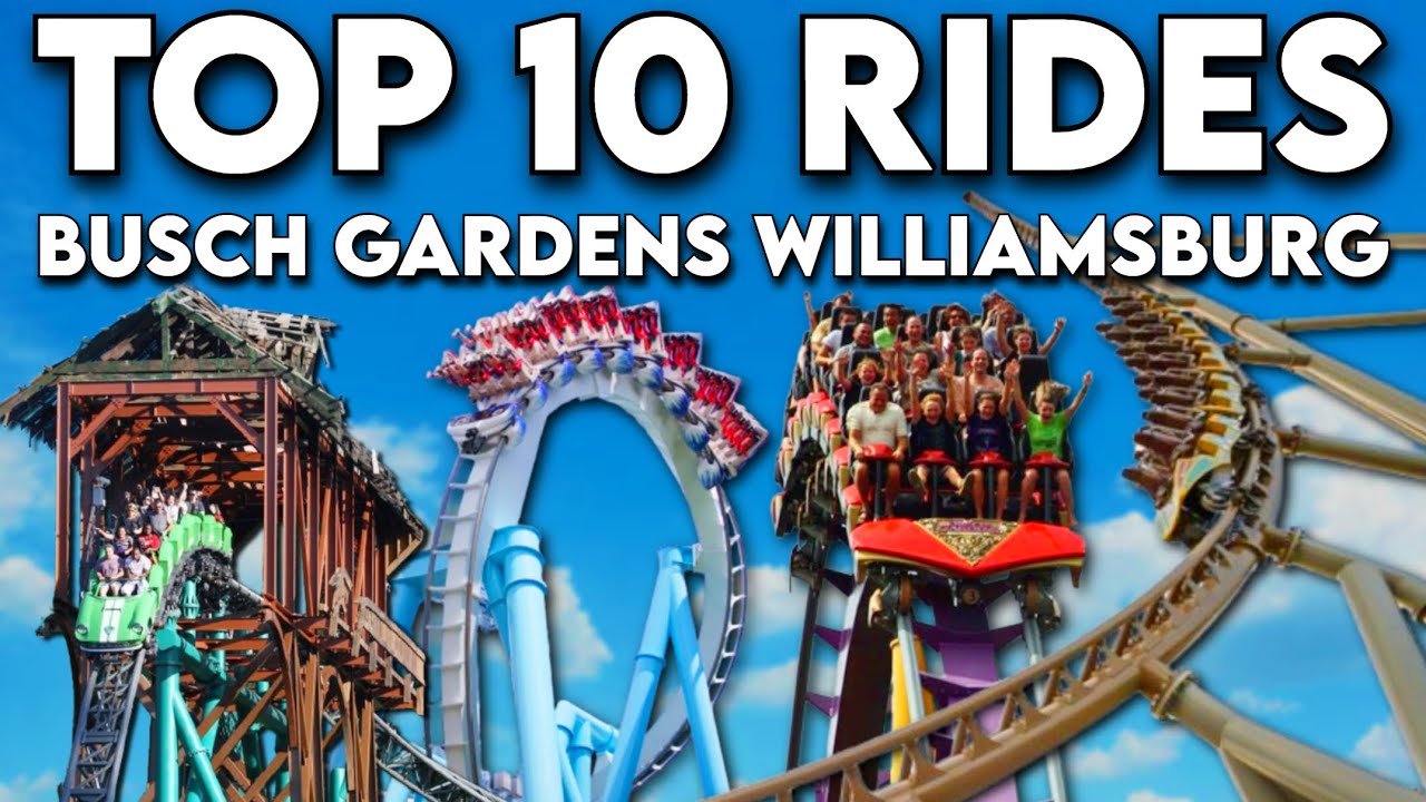 Top 10 Rides at Busch Gardens Williamsburg