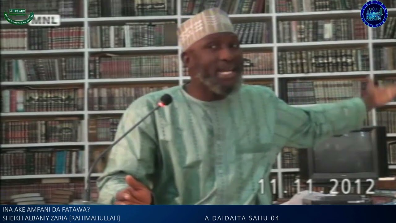 Ina ake amfani da Fatawa?; Sheikh Albaniy Zaria Rahimahullah