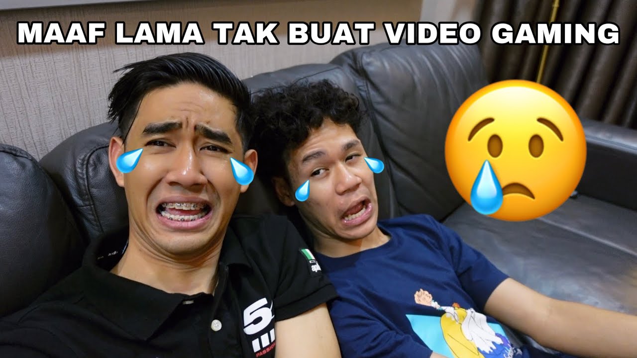 MAAF LAMA TAK BUAT VIDEO GAMING 😢