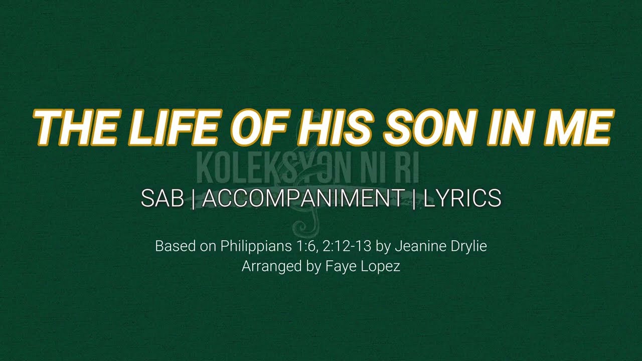 The Life of His Son in Me | SAB | Piano
