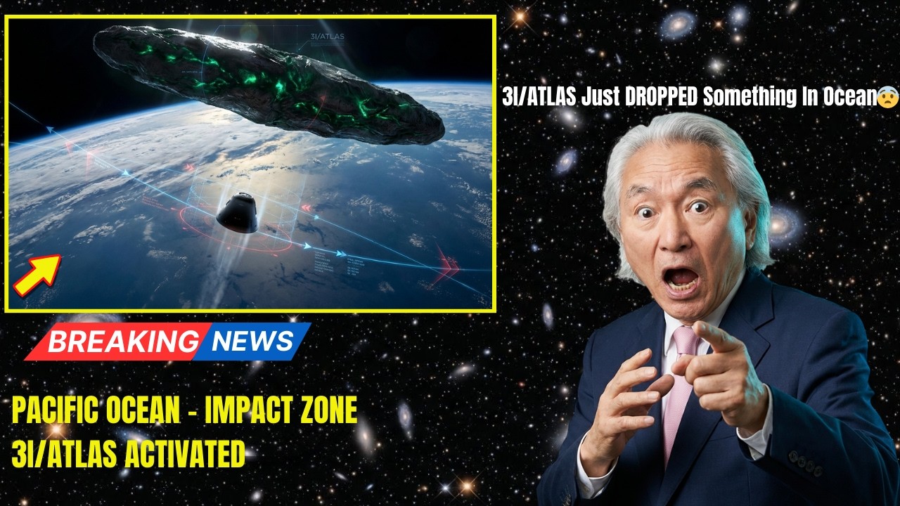 3I/ATLAS Just DROPPED Something Into Earth's Ocean — Navy Has Surrounded the Area | Michio Kaku