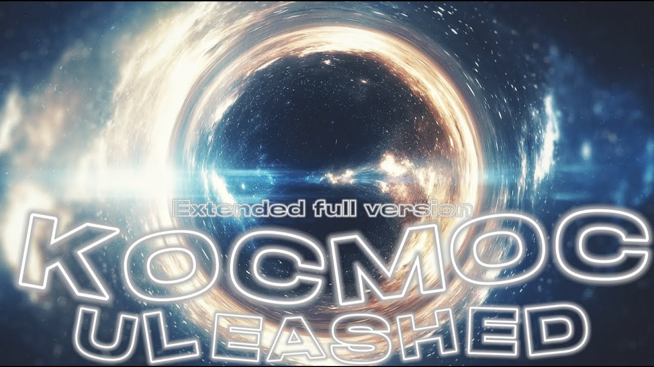 [4K 2160p] KOCMOC UNLEASHED 