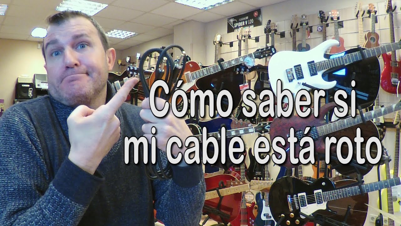 Cómo saber si mi cable está roto