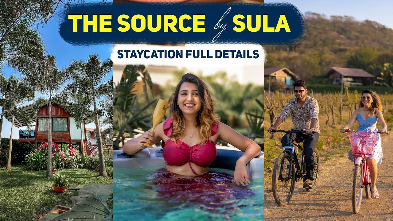 Staycation In The Middle Of A Vineyard - Full Details of The Source at Sula | Nashik