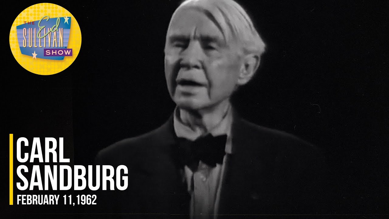 Carl Sandburg 