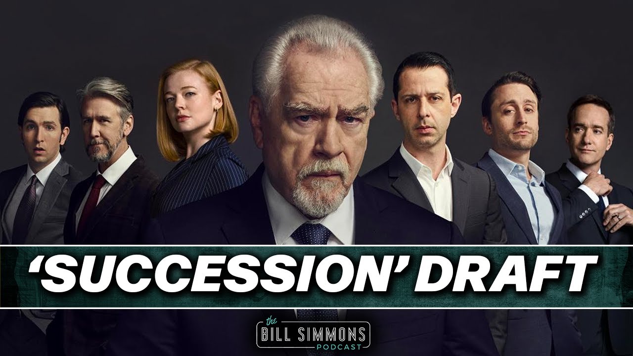A 'Succession' Character Draft | The Bill Simmons Podcast