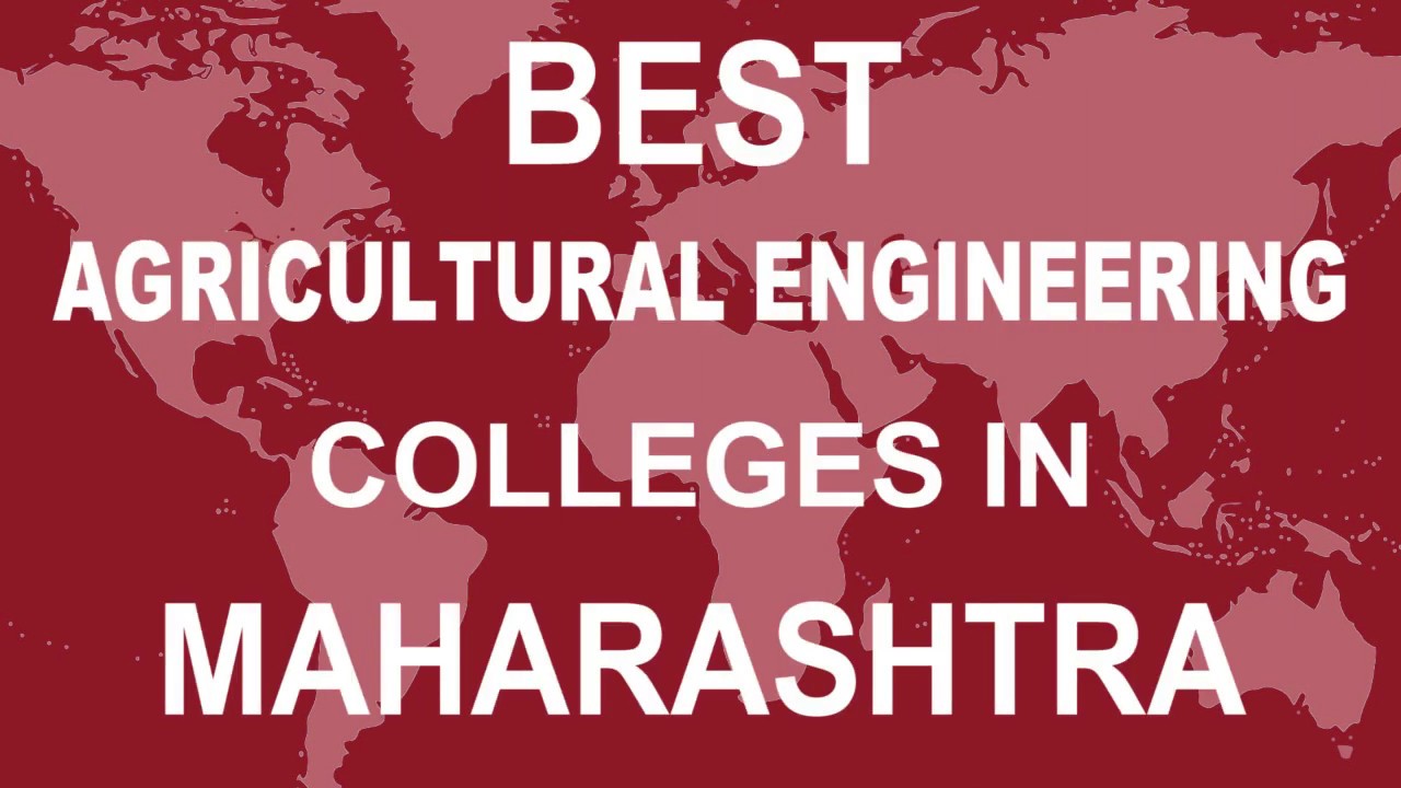 Best Agricultural Engineering Colleges in Maharashtra
