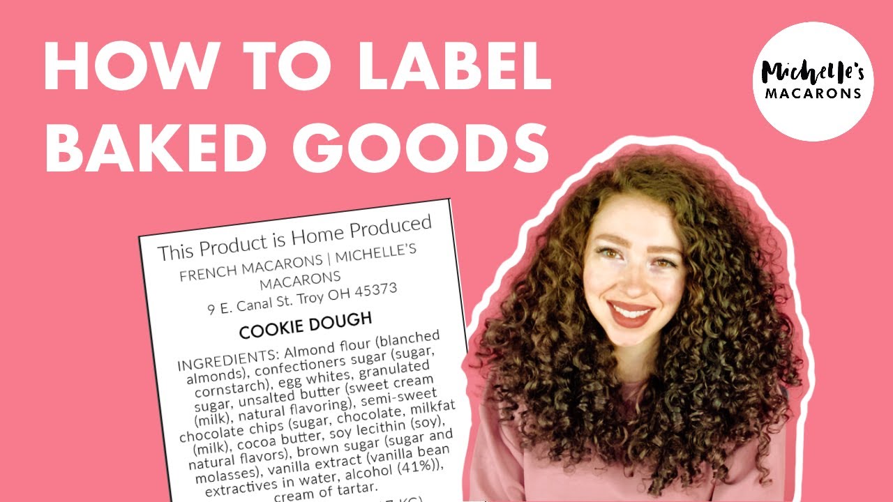 Labeling | Home Bakery Business Tips (How to Label Your Baked Goods)