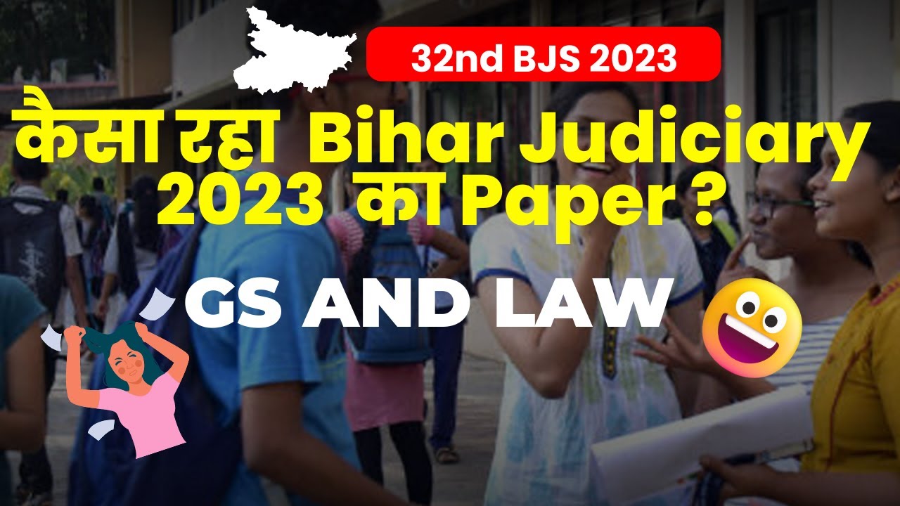How is Bihar Judiciary 2023 GS and Law Paper ? Student Reaction | Judiciary World