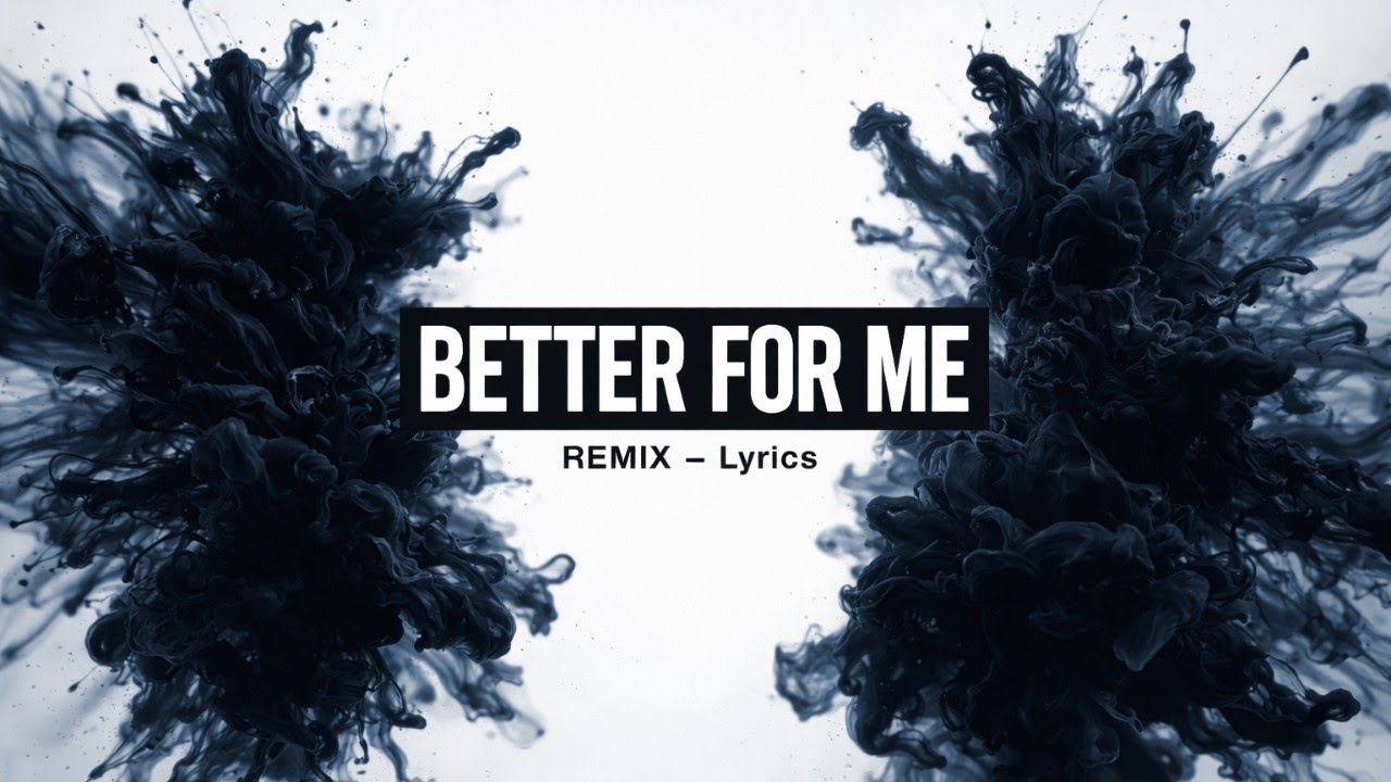 Sleeping Lion - Better For Me ( i'll Think in ink Remix ) (lyrics)