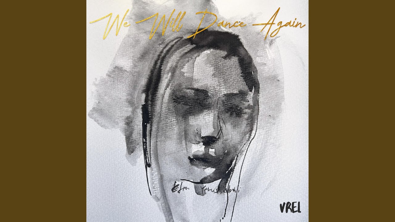 We Will Dance Again