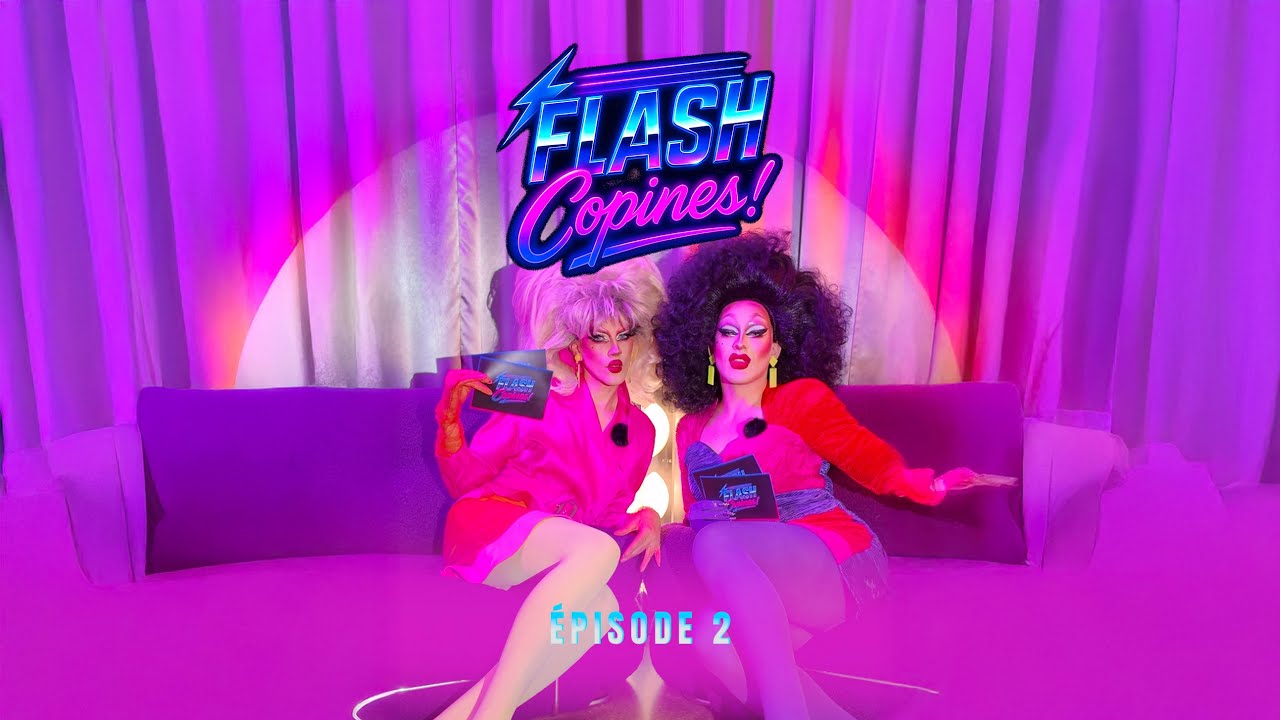 RECAP EPISODE 2 DRAG RACE FRANCE ALL STARS ! FLASH COPINES -
