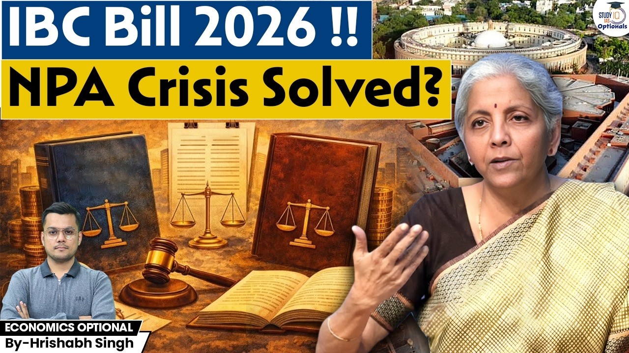 IBC Bill 2026 Passed! | Will It Solve India&rsquo;s NPA Crisis? | Hrishabh Sir