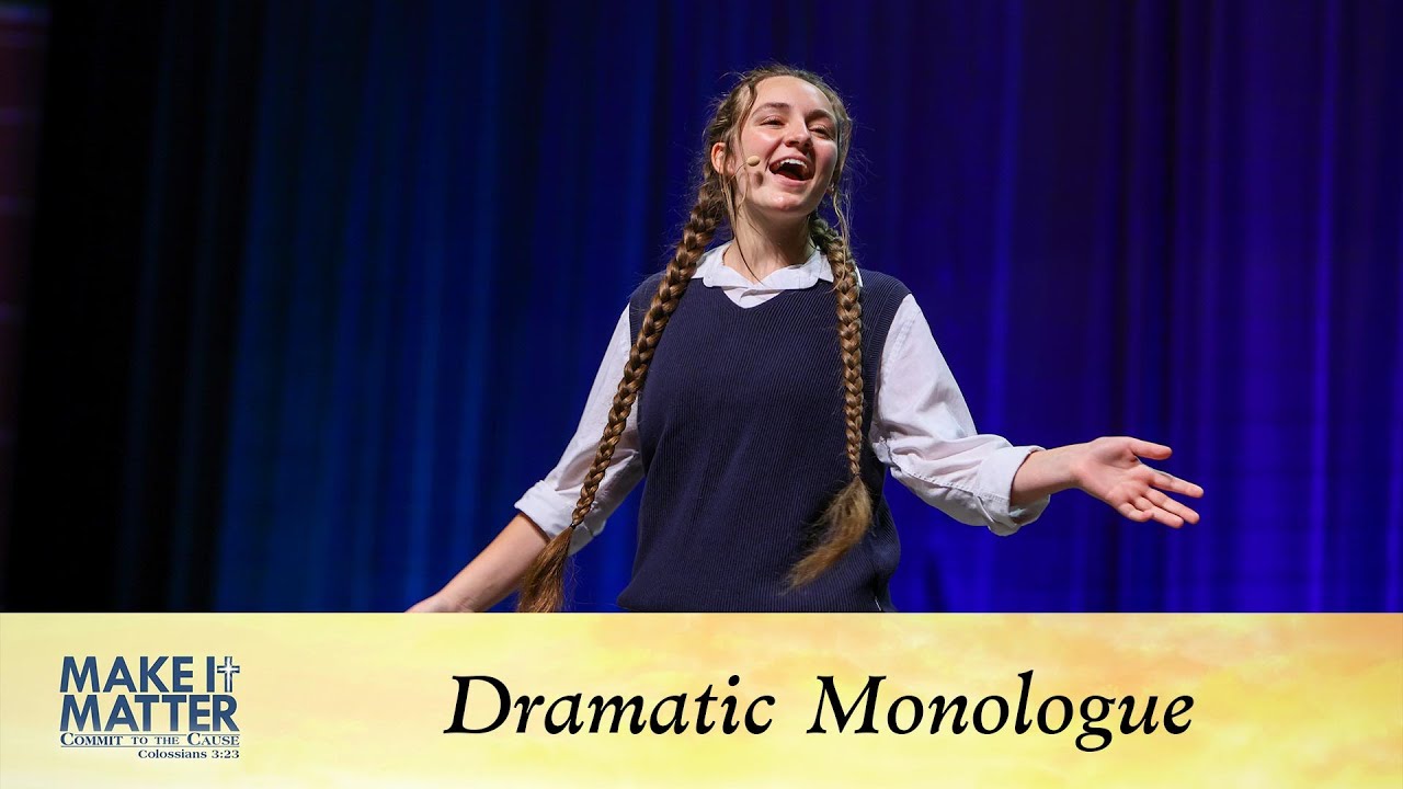 Dramatic Monologue, 