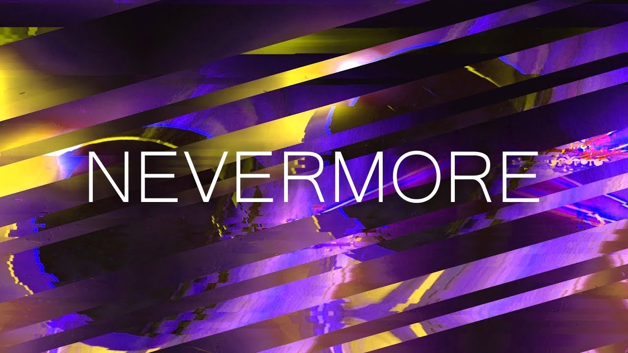 Nevermore (Original Song)