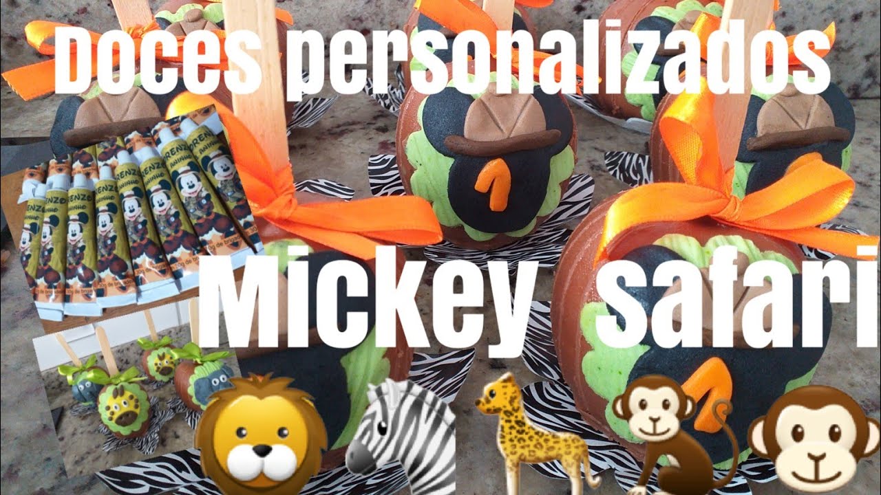 Doces personalizados Mickey  Safari 🐍🐾🦏🦁🦓🐆🐵🐒