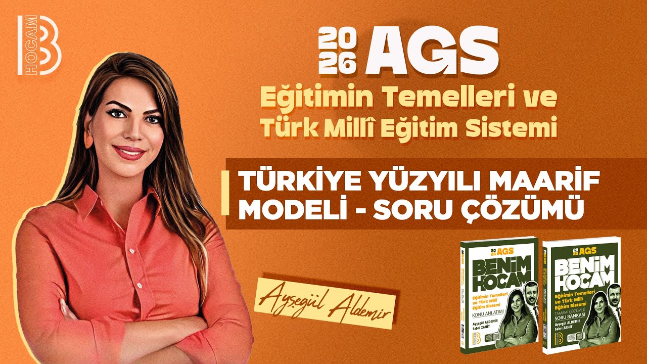 58) MEB - AGS - Türkiye Yüzyılı Maarif Modeli Soru Çözümü - Ayşegül ALDEMİR - 2026